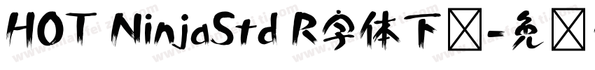 HOT NinjaStd R字体下载字体转换